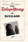 Leon Lange - Eine Liebeserklärung an Russland