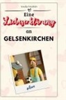 Amelia Friedrich - Eine Liebeserklärung an Gelsenkirchen