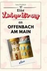 Anna Friedrich - Eine Liebeserklärung an Offenbach am Main