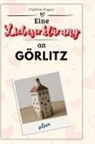 Charlotte Wagner - Eine Liebeserklärung an Görlitz