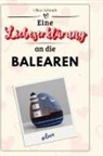 Oliver Schmidt - Eine Liebeserklärung an die Balearen