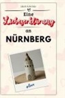 Jakob Schröder - Eine Liebeserklärung an Nürnberg