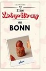 Luca Hofmann - Eine Liebeserklärung an Bonn