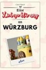Clara Münch - Eine Liebeserklärung an Würzburg