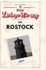 Theo Hartmann - Eine Liebeserklärung an Rostock
