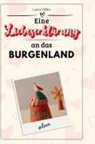 Laura Müller - Eine Liebeserklärung an das Burgenland