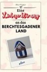 Oliver Wagner - Eine Liebeserklärung an das Berchtesgadener Land