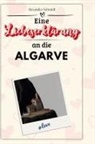 Alexander Schmidt - Eine Liebeserklärung an die Algarve