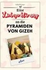 Sofia Werner - Eine Liebeserklärung an die Pyramiden von Gizeh