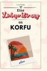 Lena König - Eine Liebeserklärung an Korfu