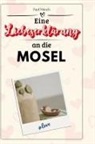 Paul Münch - Eine Liebeserklärung an die Mosel