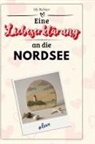 Lily Richter - Eine Liebeserklärung an die Nordsee