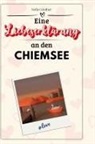 Sofia Günther - Eine Liebeserklärung an den Chiemsee