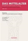 Benedikt Brunner, Nina Gallion, Christian Hoffarth - Das Mittelalter. Perspektiven mediävistischer Forschung : Zeitschrift... / 2024,                Band 29, Heft 2