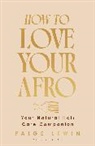 Paige Lewin - How to Love Your Afro