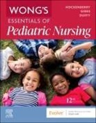 Duffy Elizabeth A., Hockenberry Marilyn J., Karen DiValerio Gibbs - Wong's Essentials of Pediatric Nursing