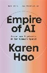 Karen Hao - Empire of AI