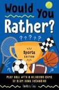 Lindsey Daly - Would You Rather? Sports Edition Play Ball with a Hilarious Game of Slam Dunk Scenarios Easter Basket