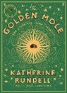 Katherine Rundell, Rundell Katherine, Talya Baldwin - The Golden Mole
