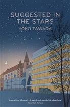 Yoko Tawada, Tawada Yoko - Suggested in the Stars