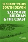Holly Scrivener - 15 Short Walks in South Devon - Salcombe, Brixham and the coast
