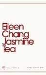 Eileen Chang, Chang Eileen - Jasmine Tea