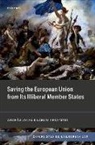 András Jakab, Andras (Judge Jakab, Andras Kirchmair Jakab, Lando Kirchmair - Saving the European Union From Its Illiberal Member States