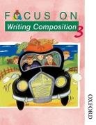 Ray Barker, Louis Fidge - Focus on Writing Composition Pupil Book 3