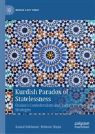 Behrooz Shojai, Kamal Soleimani - Kurdish Paradox of Statelessness