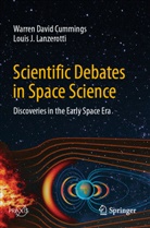 Warren David Cummings, Louis J Lanzerotti, Louis J. Lanzerotti - Scientific Debates in Space Science