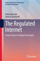 Vittorio Bertola, Giuseppe Stefano Quintarelli, Stefano Quintarelli - The Regulated Internet