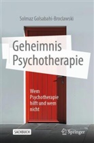 Solmaz Golsabahi-Broclawski - Geheimnis Psychotherapie