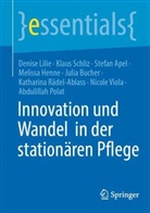 Stefan Apel, Stefan u a Apel, Julia Bucher, Melissa Henne, Denise Lilie, Abdulillah Polat... - Innovation und Wandel  in der stationären Pflege