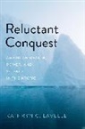 Kathryn C. Lavelle, Lavelle Kathryn C. - Reluctant Conquest