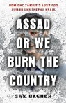 Sam Dagher - Assad or We Burn the Country