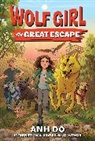 Anh Do - Wolf Girl #2: The Great Escape