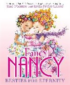 Jane O'Connor, O'Connor Jane, Robin Preiss Glasser - Fancy Nancy: Besties for Eternity