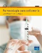 Michael Adams, Michael Patrick Adams, Paula Manuel Bostwick, Leland Norman Holland - Farmacología para enfermería : un enfoque psicopatológico