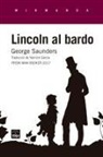 George Saunders - Lincoln al bardo