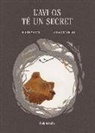 Pedro Mañas Romero, David Nel·Lo, Zuzanna Celej - L�Avi os té un secret