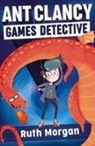 Ruth Morgan - Ant Clancy, Games Detective