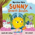 Caroline Crowe, Crowe Caroline, Nia Gould - Weather Tots: Sunny Starts School