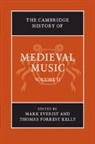 Everist Mark, Thomas Forrest Kelly - The Cambridge History of Medieval Music: Volume 2