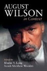 Khalid Y. (Howard University Long, Khalid Y. Long, Isaiah Matthew Wooden - August Wilson in Context