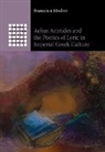 Francesca Modini, Francesca (University of Warwick) Modini - Aelius Aristides and the Poetics of Lyric in Imperial Greek Culture