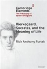 Rick Anthony (Colorado College) Furtak, Furtak Rick Anthony - Kierkegaard, Socrates, and the Meaning of Life