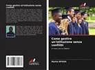 Martin Nyoga - Come gestire un'istituzione senza conflitti