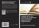 Kothapati Kumaraswamy Reddy - Satisfacción de los usuarios de la biblioteca de la Facultad de Ingeniería Sree Vidyanikethan