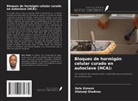 Olatunji Oladiran, Dele Simeon - Bloques de hormigón celular curado en autoclave (HCA)