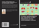 Larry Barde - Pruebas epidiomológicas que relacionan la fibra alimentaria con las enfermedades crónicas